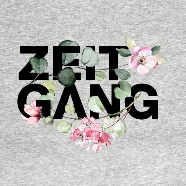 Zeitgang - Flowers by The Daily Zeitgeist